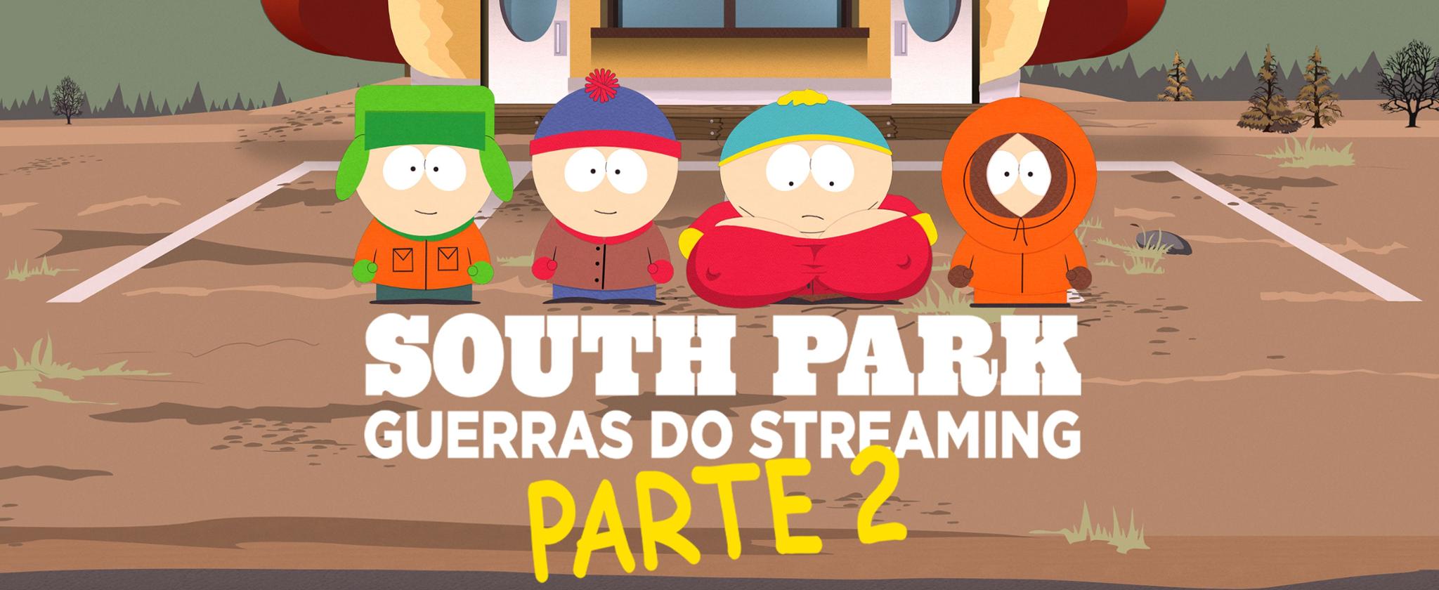 South Park: Guerras do Streaming Parte 2