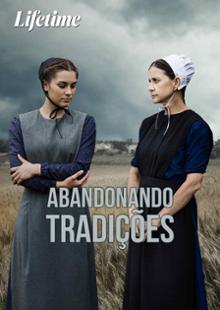 Abandonando Tradições