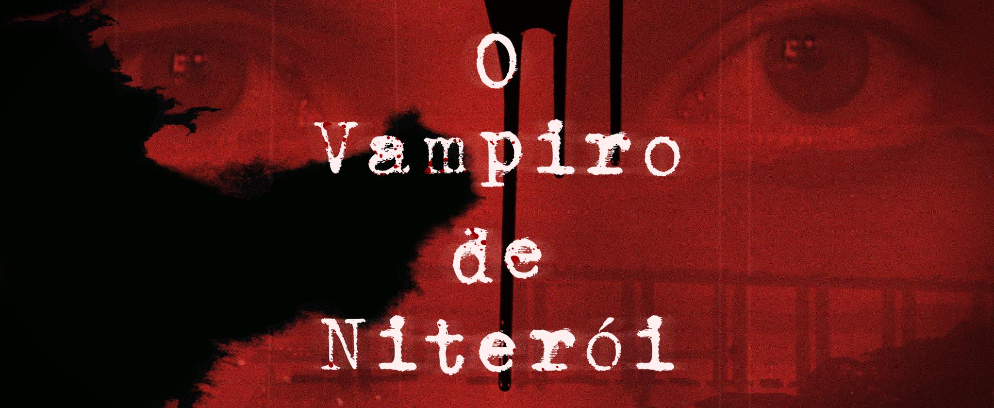 O Vampiro de Niterói