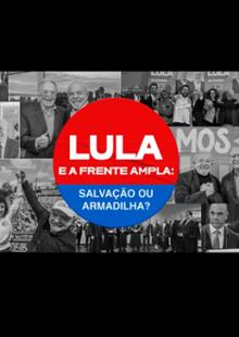 Lula e a frente ampla