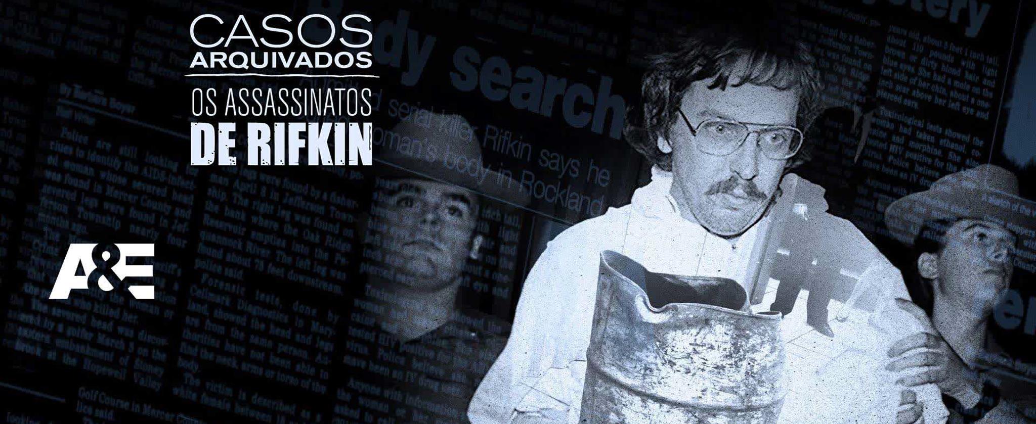 Casos Arquivados: Os Assassinatos De Rifkin