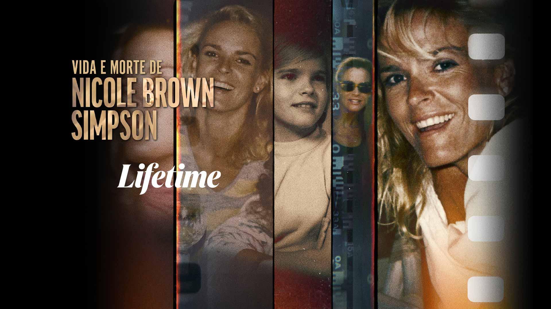 Vida e Morte de Nicole Brown Simpson