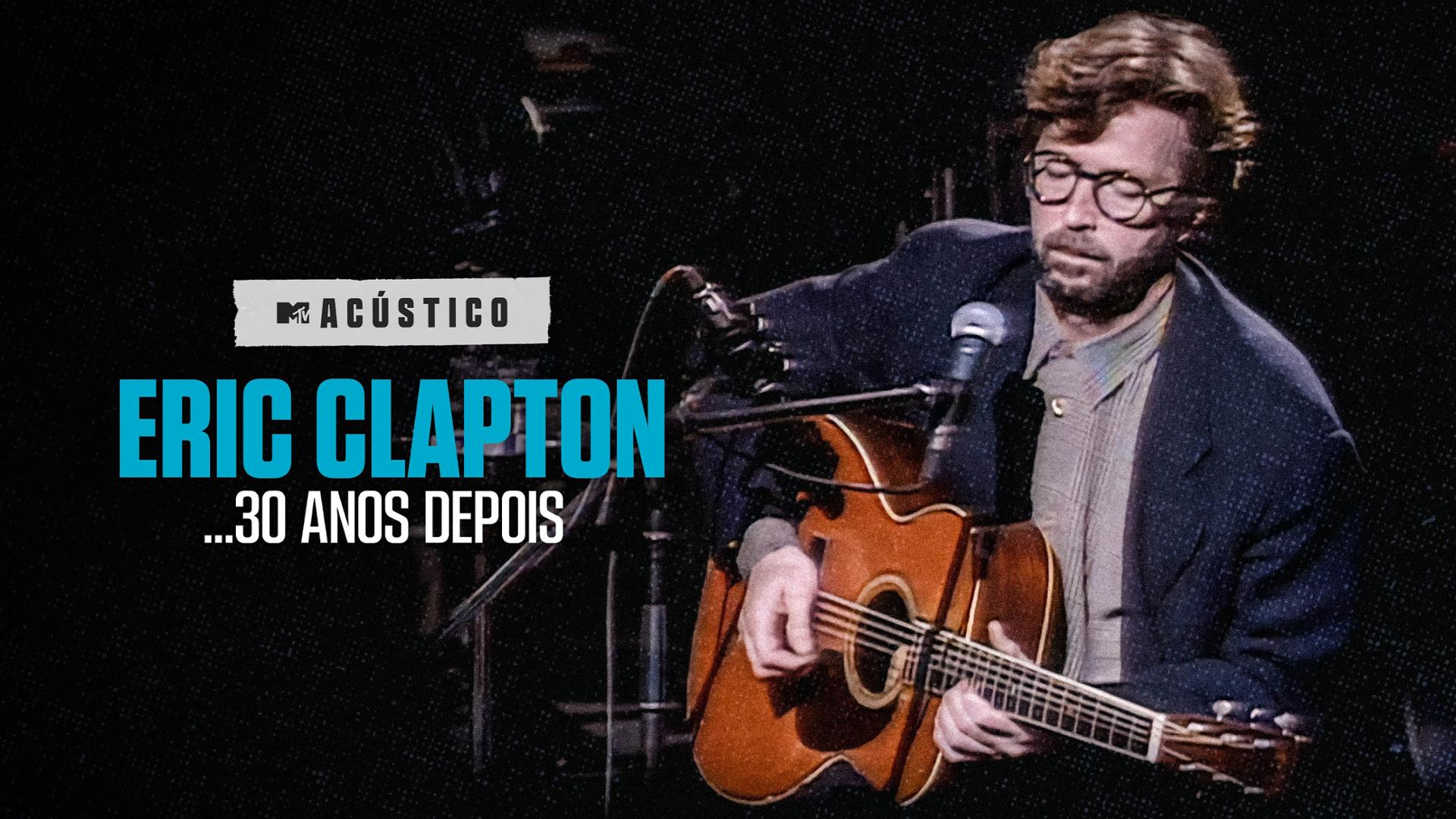 Eric Clapton Unplugged... Over 30 Years Later