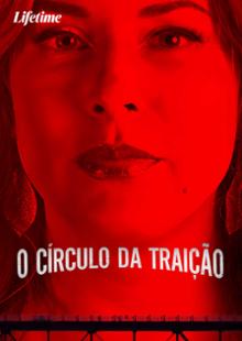 O Círculo Da Traição