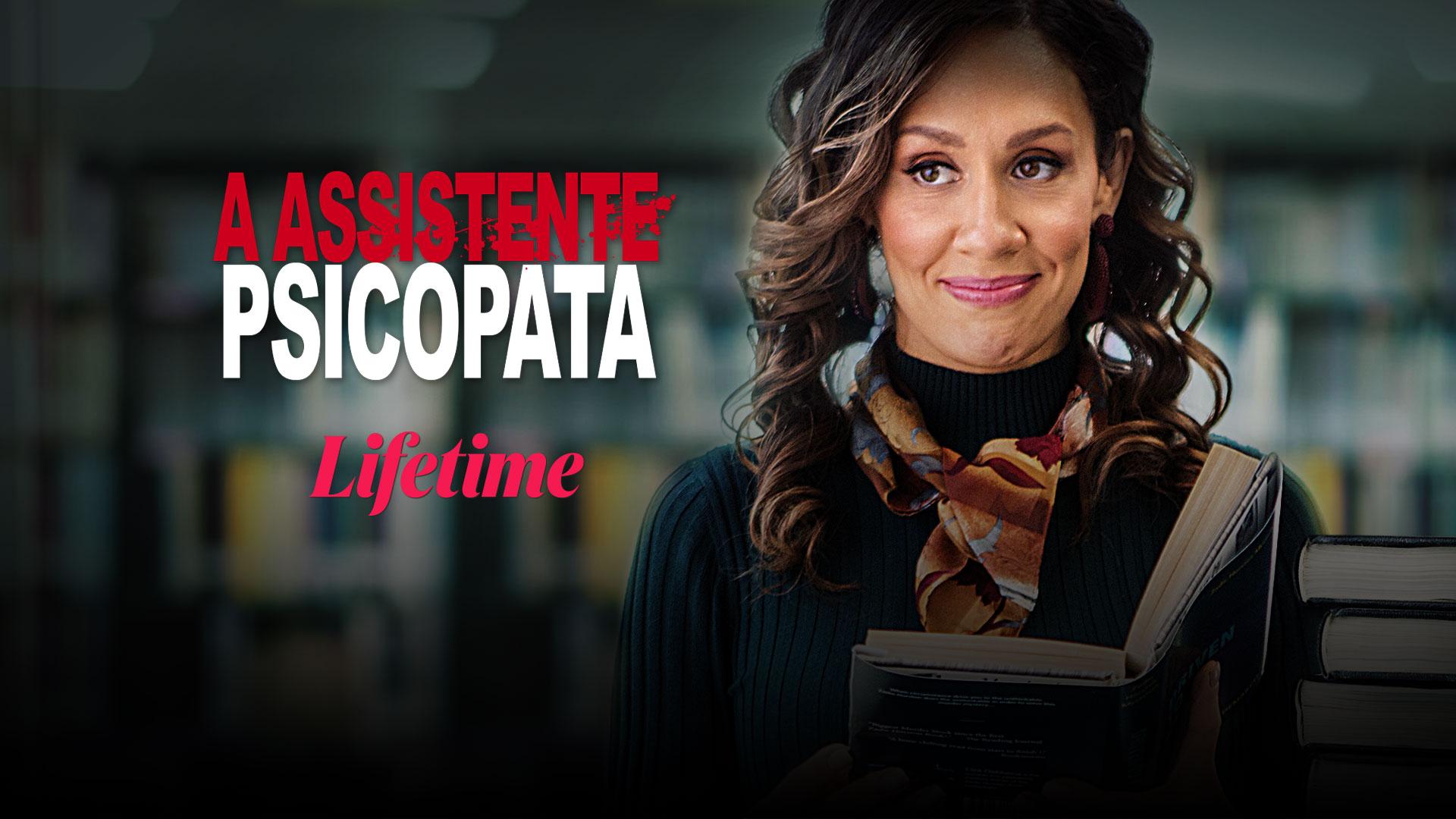 A Assistente Psicopata