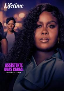Assistente Duas Caras: O Capítulo Final