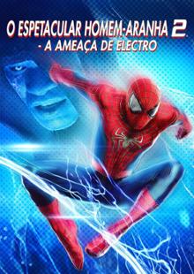 O Espetacular Homem-Aranha 2 - A Ameaça de Electro