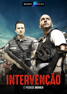 Intervenção, É Proibido Morrer