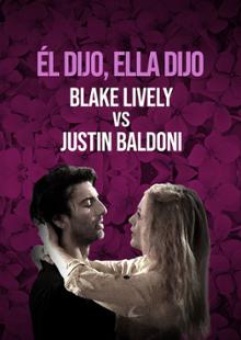 Ele disse, ela disse: Blake Lively contra Justin Baldoni
