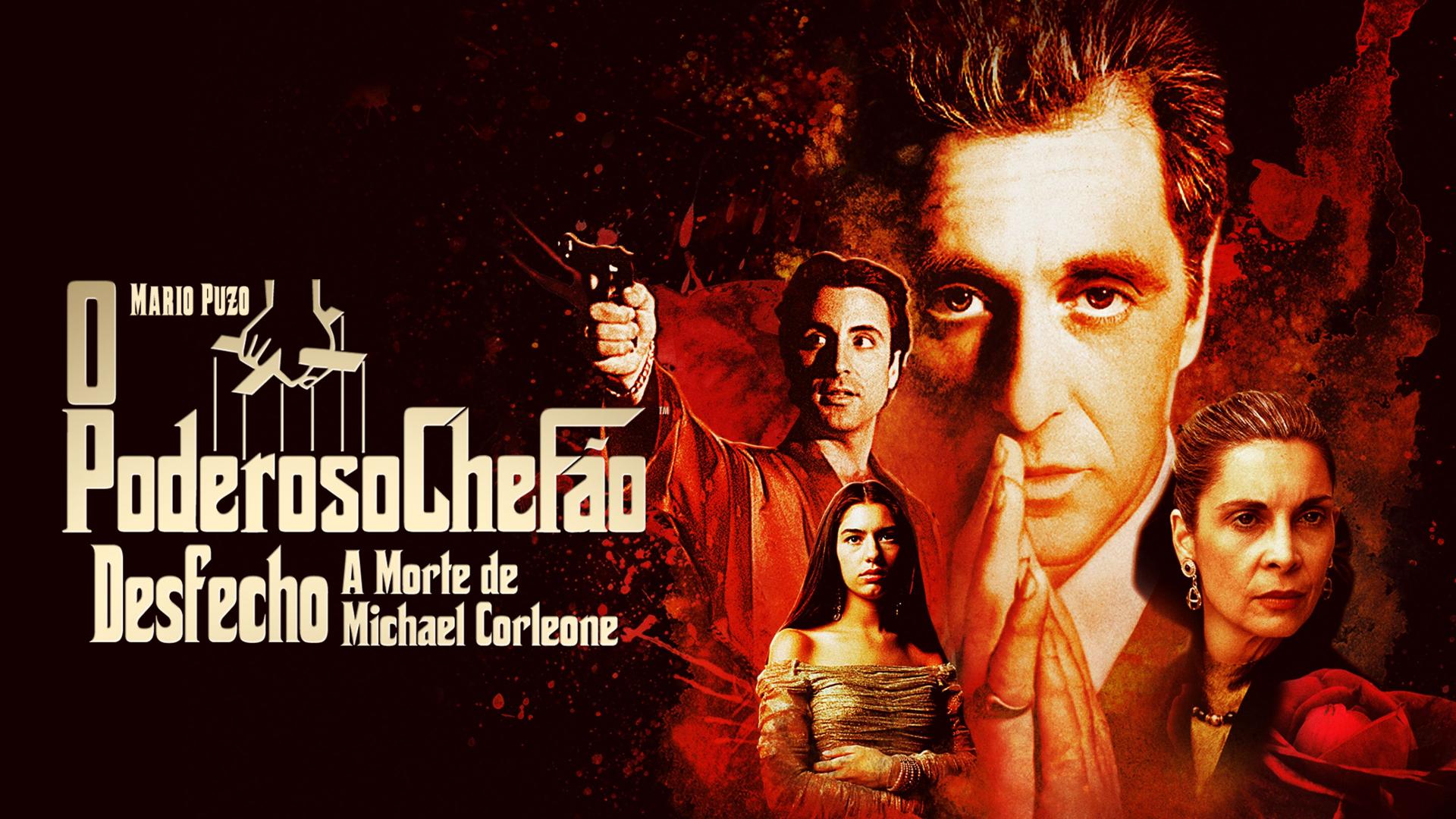 O Poderoso Chefão III: A Morte de Michael Corleone