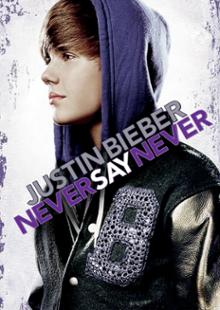 Justin Bieber: Never Say Never