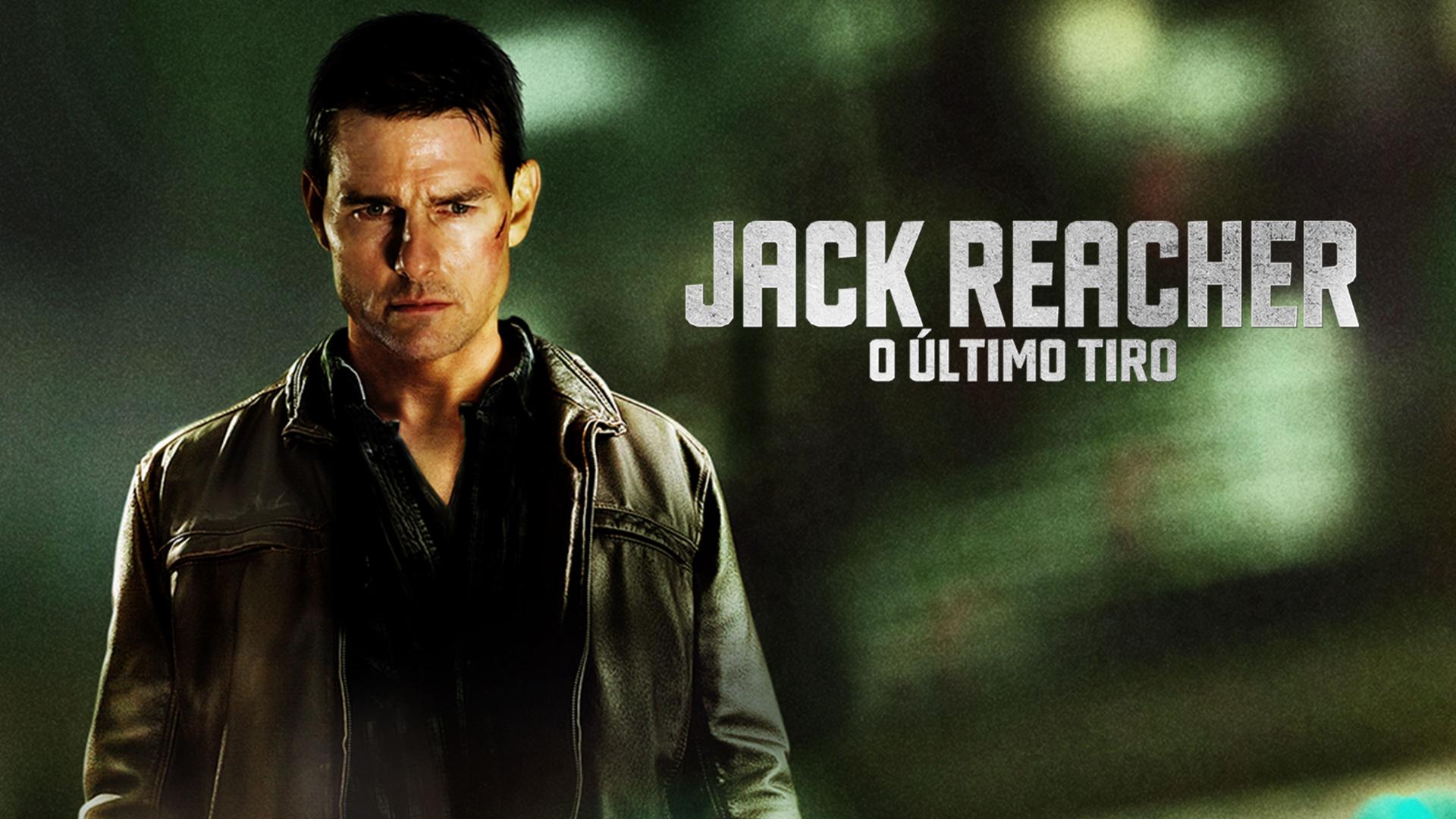 Jack Reacher: O Último Tiro