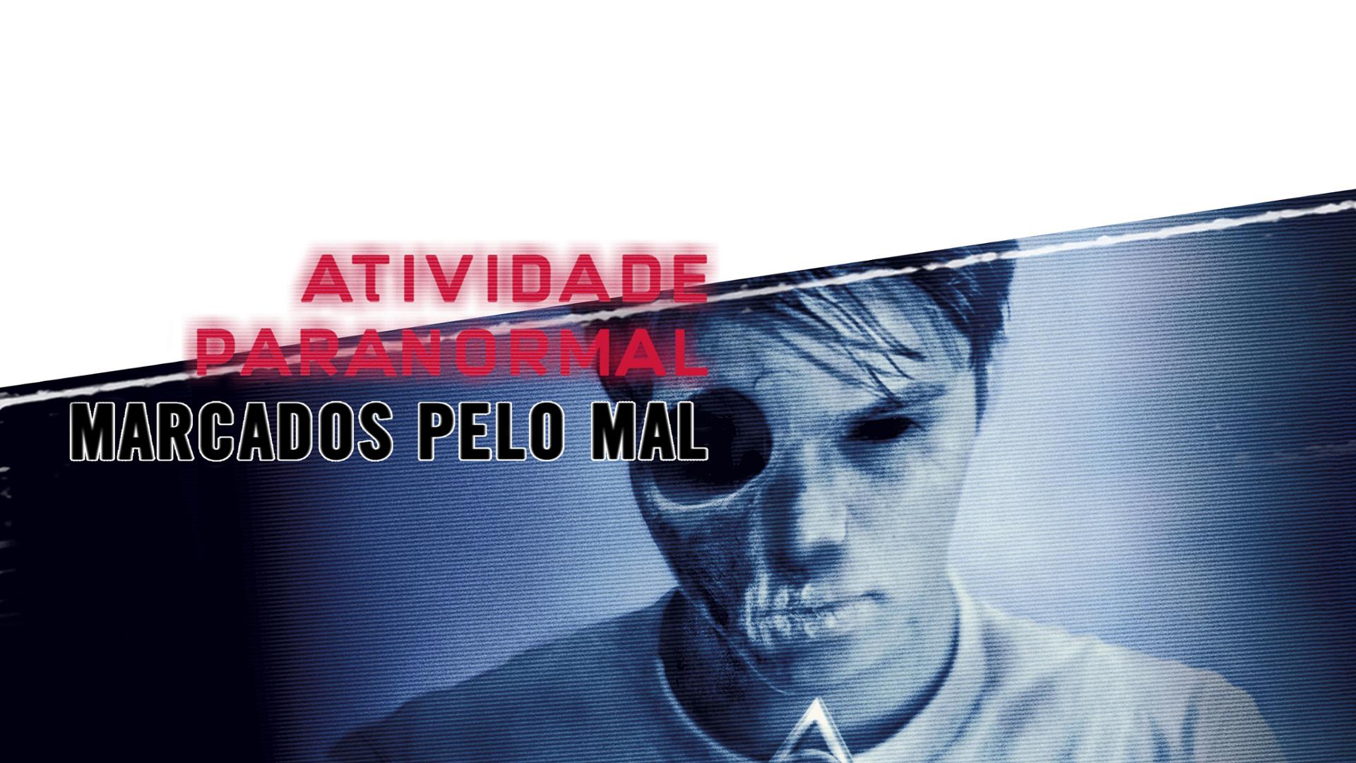 Atividade paranormal: Marcados pelo mal