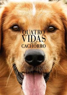 Quatro Vidas de Um Cachorro