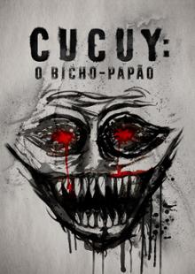 Cucuy: O Bicho-Papão