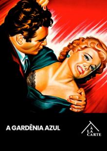 A Gardênia Azul
