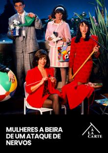Mulheres à beira de um ataque de nervos