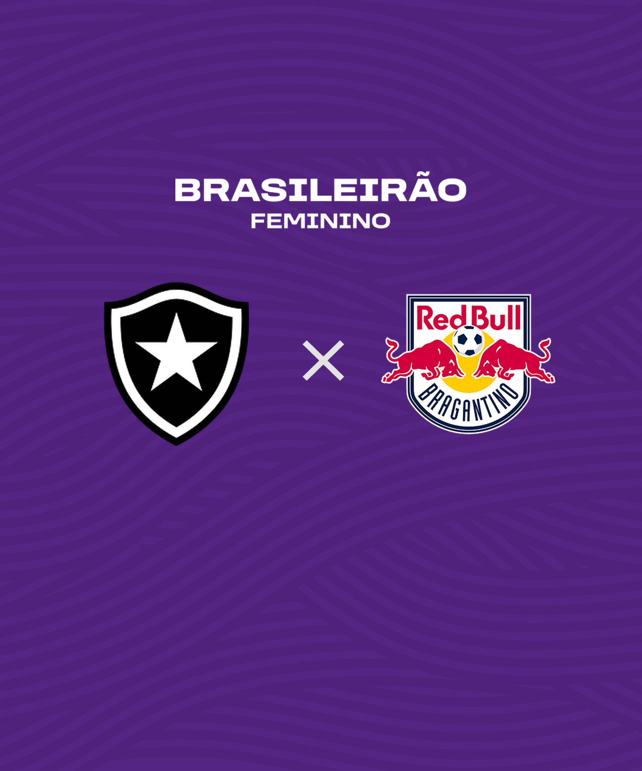 Botafogo x Red Bull Bragantino